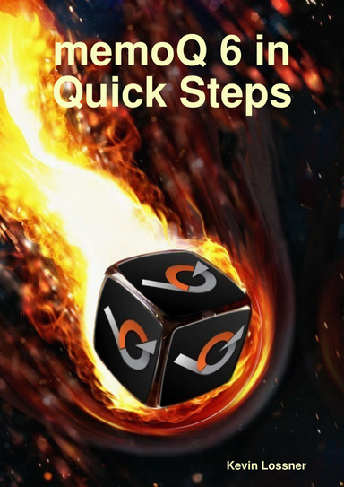memoQ 6 in Quick Steps
