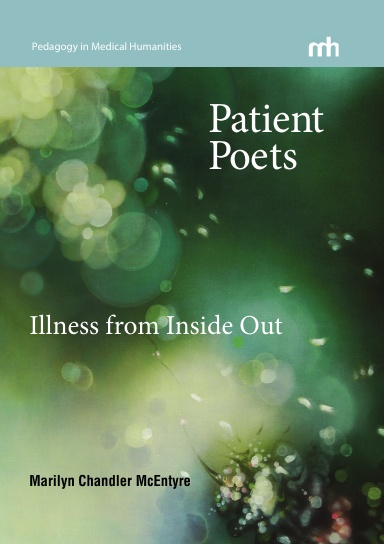 Patient Poets: Illness from Inside Out