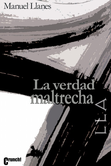 La verdad maltrecha