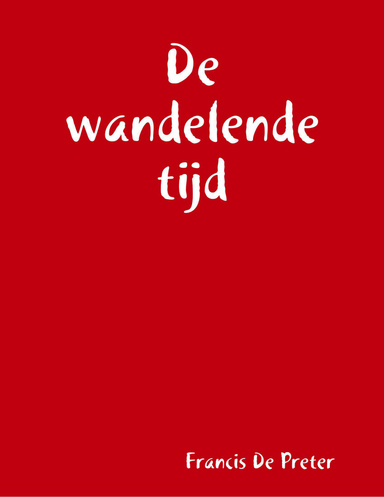 De wandelende tijd