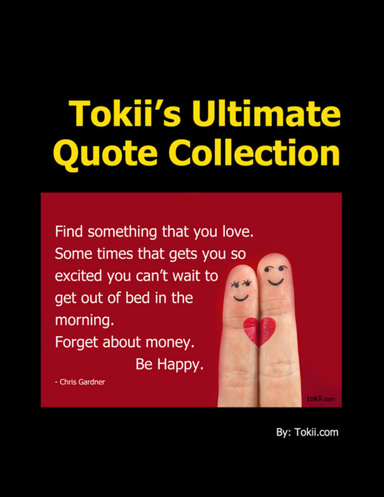 Tokii's Ultimate Quote Collection