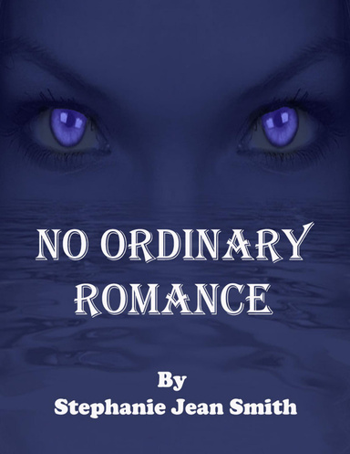 No Ordinary Romance