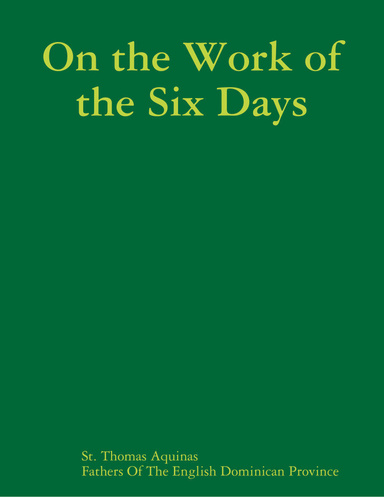 On the Work of the Six Days