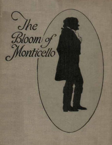 The Bloom of Monticello