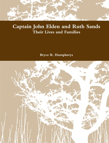 Captain John Elden and Ruth Sands
