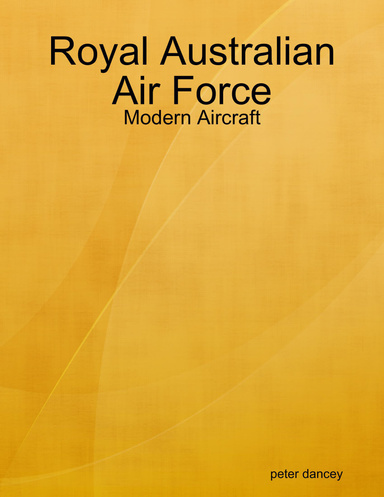 Royal Australian Air Force - Modern Aircraft