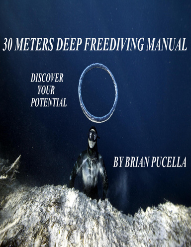 30 Meters Deep Freediving Manual
