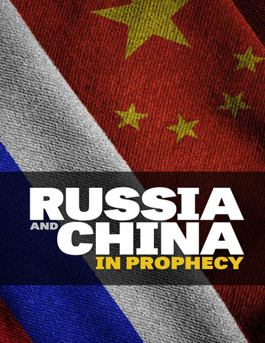Russia and China in Prophecy