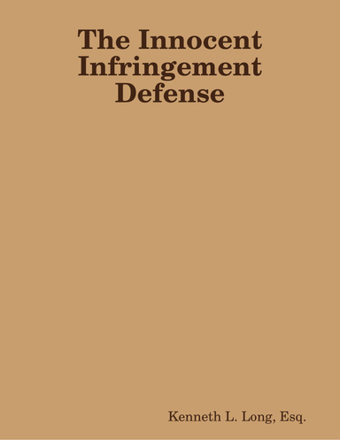 The Innocent Infringement Defense