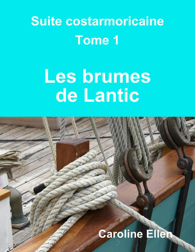 Les brumes de Lantic