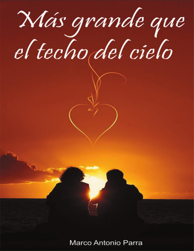 Más grande que el techo del cielo