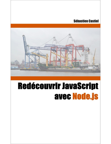 Redécouvrir JavaScript avec Node.js