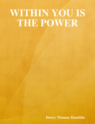 Within You Is the Power