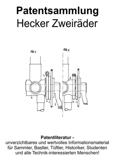 Hecker Zweiräder Patentsammlung