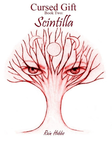 Cursed Gift - Book Two: Scintilla