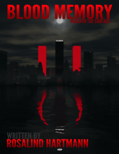 Blood Memory: Book 2 - Beneath The Surface