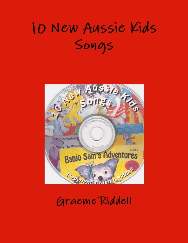 10 New Aussie Kids Songs