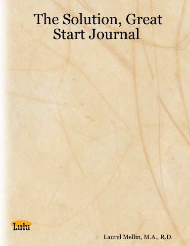 The Solution, Great Start Journal
