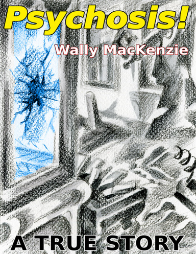 Psychosis!