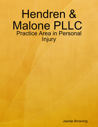 Hendren & Malone PLLC : Practice Area in Personal Injury