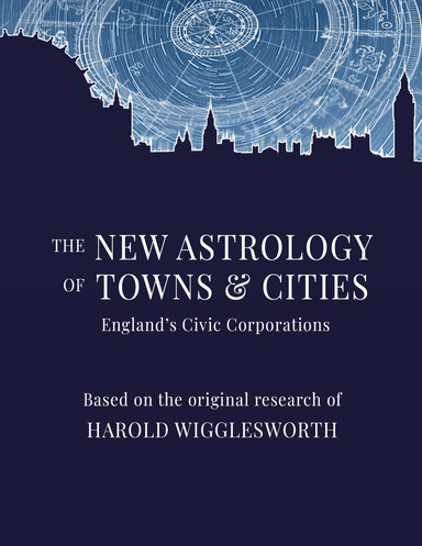 The New Astrology of Towns and Cities