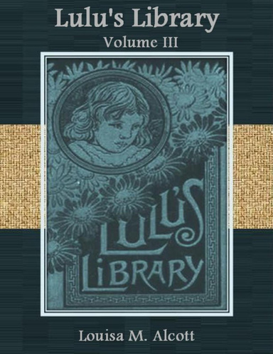 Lulu's Library: Volume III