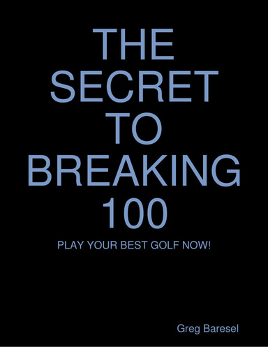THE SECRET TO BREAKING 100