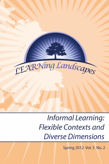 LEARNing Landscapes: Informal Learning - Vol. 5 No.2