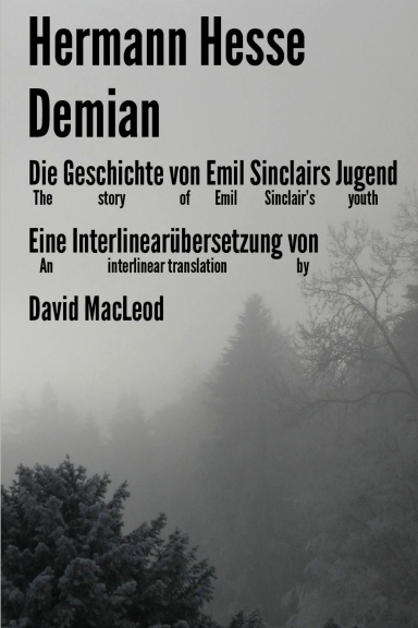 Demian - An Interlinear Translation