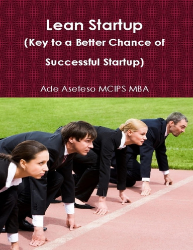 Lean Startup (Key to a Better Chance of Successful Startup)