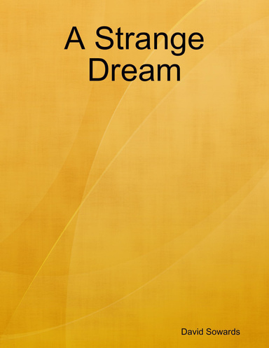 A Strange Dream
