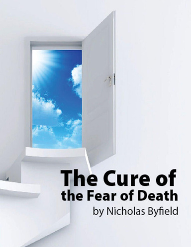The Cure of the Fear of Death