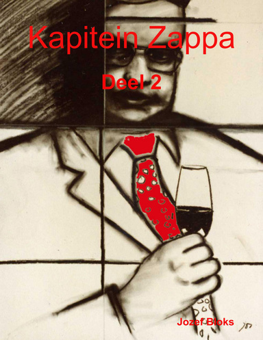 Kapitein Zappa: Deel 2
