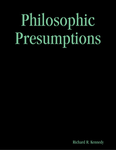 Philosphic Presumptions