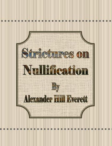 Strictures on Nullification