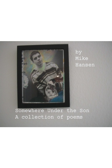Somewhere Under the Son