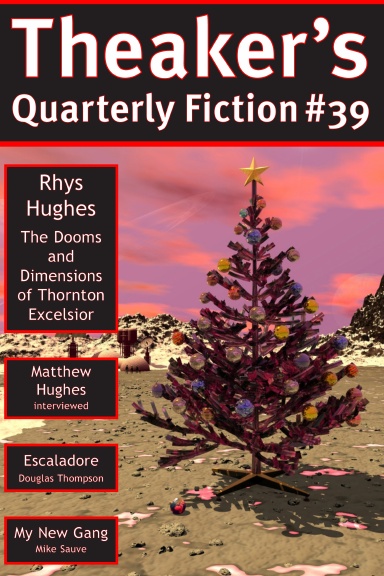 Theaker's Quarterly Fiction #39