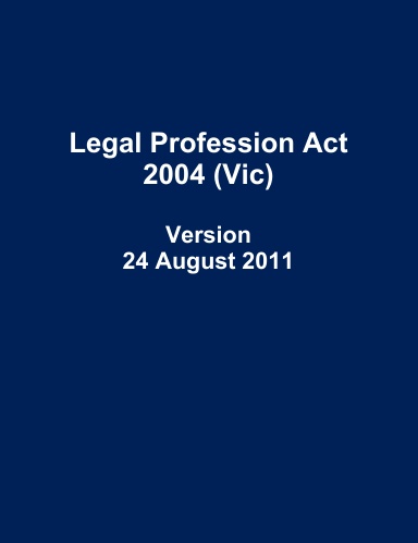 Legal Profession Act 2004 (Vic)