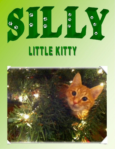 Silly Little Kitty