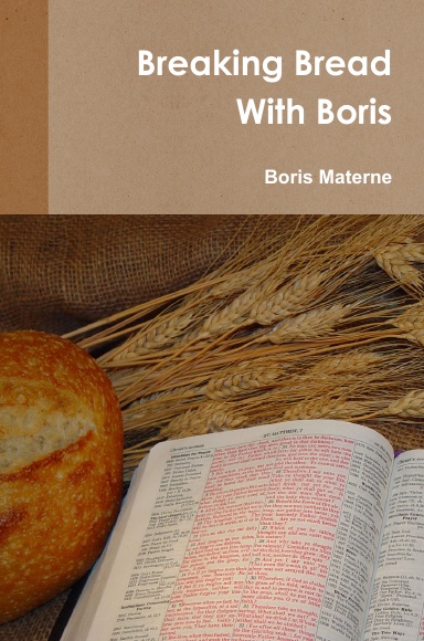 Breaking Bread With Boris