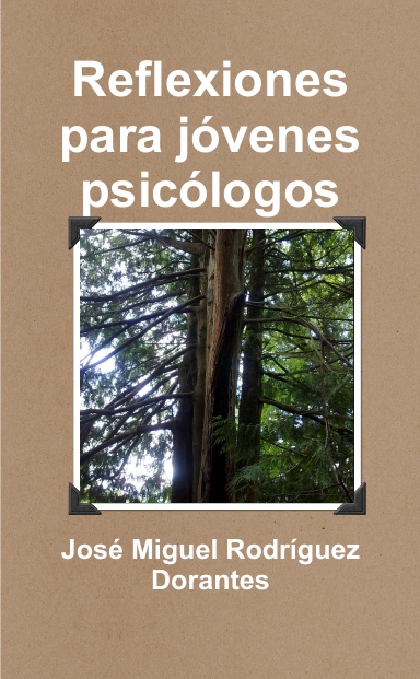 Reflexiones para jóvenes psicólogos