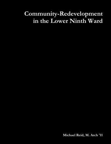 Community-Redevelopment in the Lower Ninth Ward
