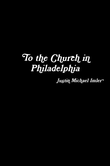 To the Church in Philadelphia