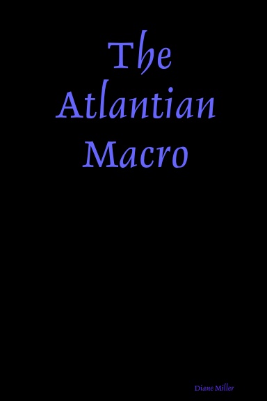 The Atlantian Macro