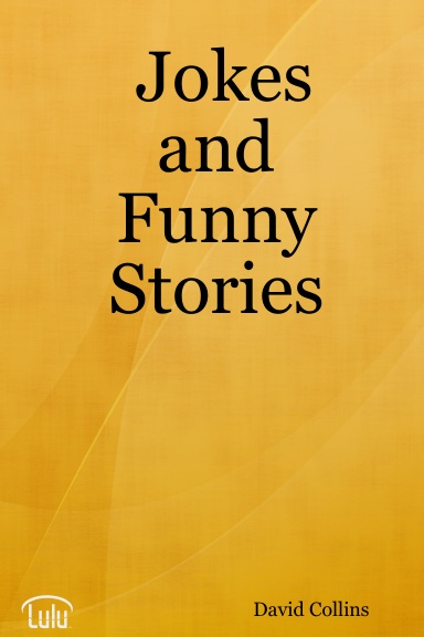 Jokes and Funny Stories