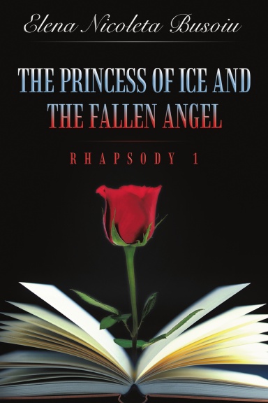 The Princess of Ice and the Fallen Angel: Rhapsody One