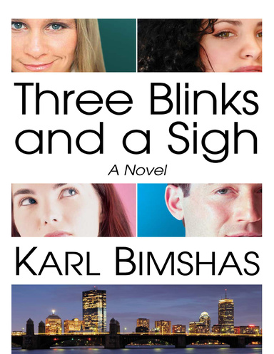 Three Blinks and a Sigh: A Novel
