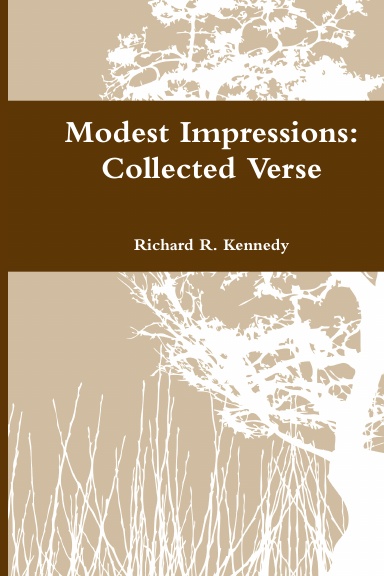 Modest Impressions: Collected Verse