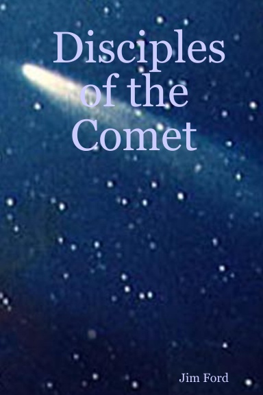 Disciples of the Comet