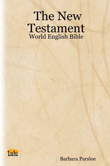 The New Testament - World English Bible